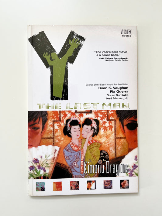"The last man" - Kimono Dragons / Vertigo - book 8